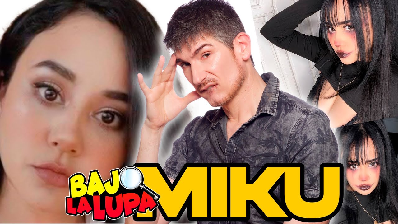 BAJO LA LUPA SIN PIEDAD AL MAQUILLAJE DE MIKU