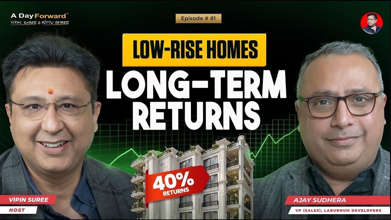 Everything You Must Know About Low Rise Builder Floors | Real Estate Podcast | Laburnum Developers