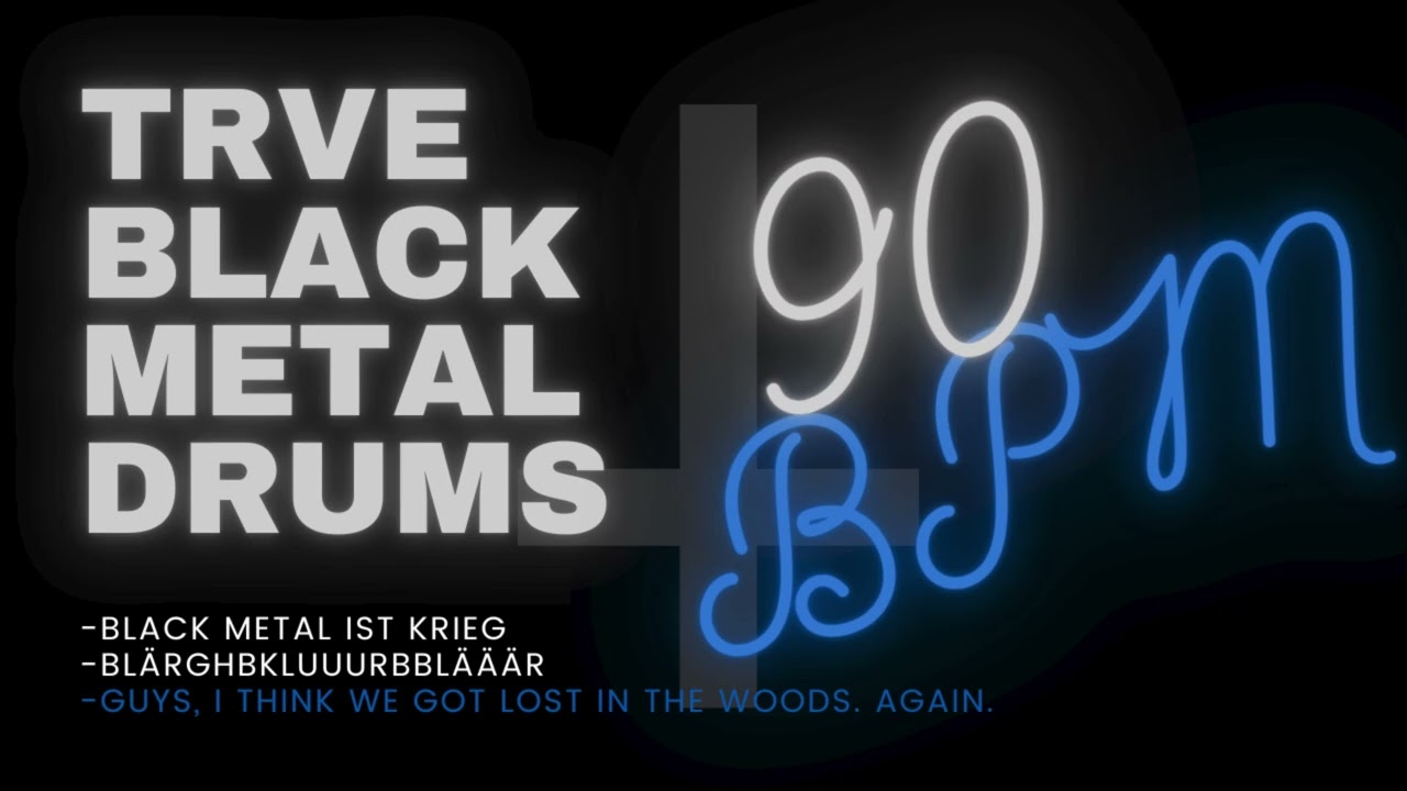 TRVE BLACK METAL DRUMS #33| 90 BPM