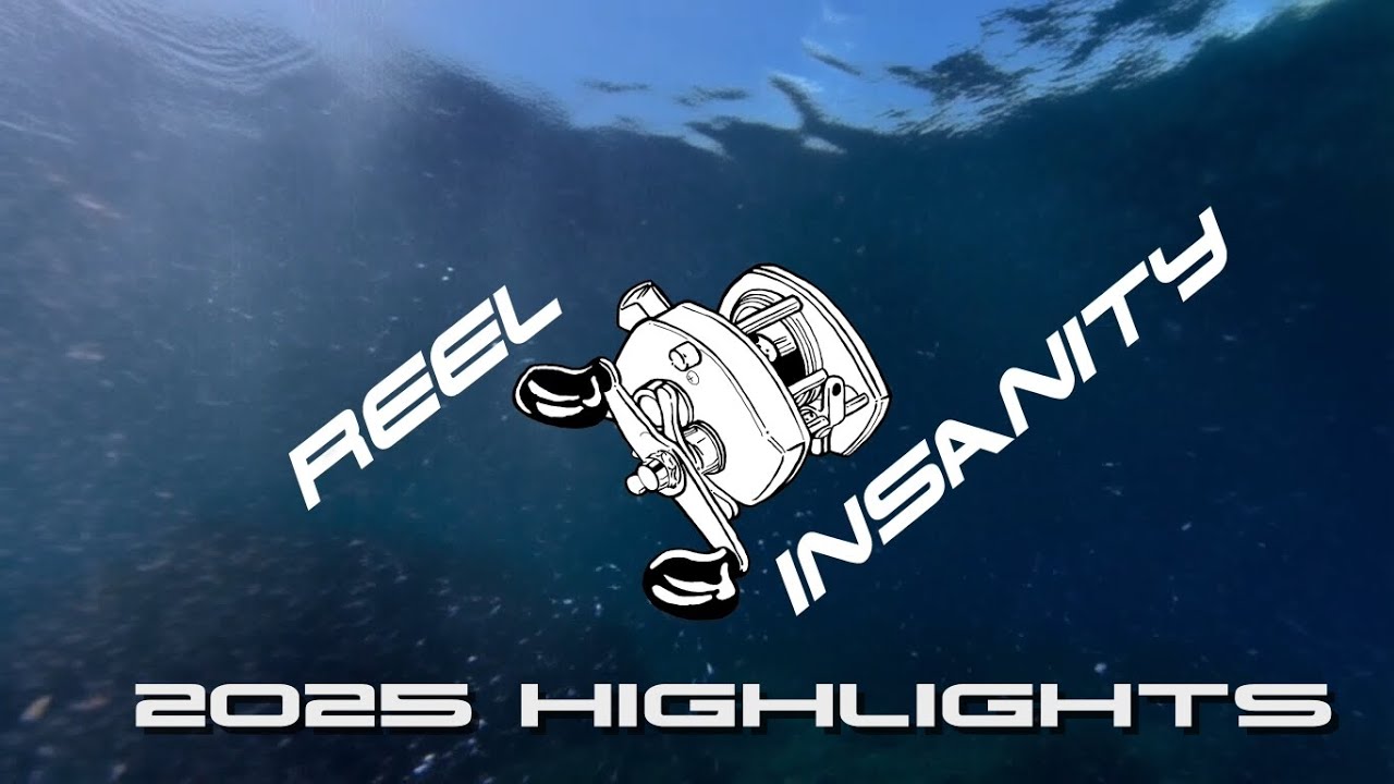 2025 Reel Insanity Fishing Season Highlights