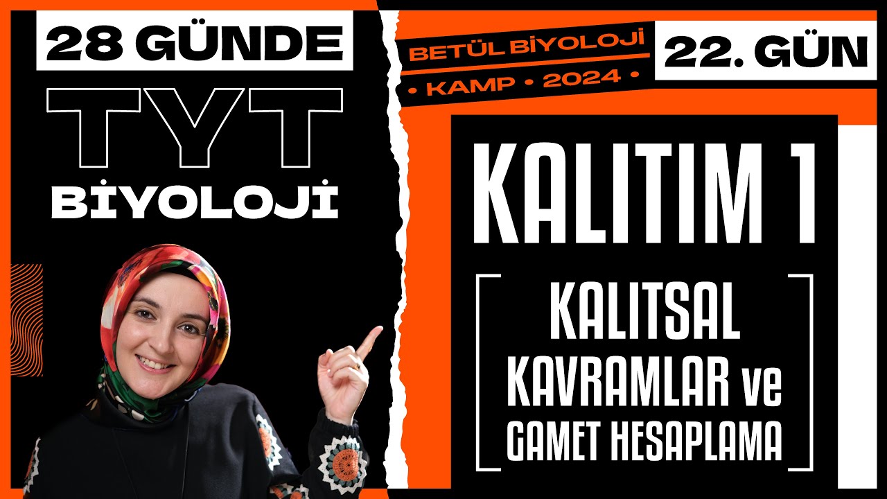 22) Kalıtım 1 | 10. Sınıf Biyoloji | 2024 TYT Biyoloji Kampı 22. Gün