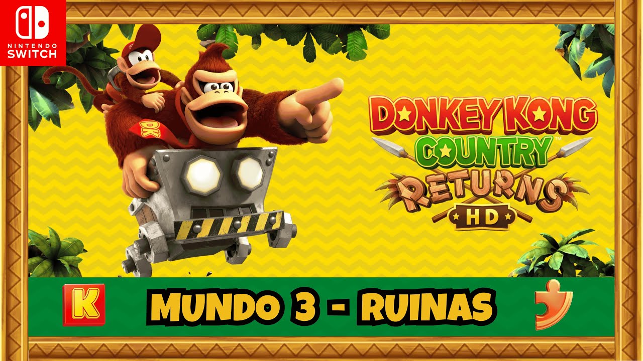 Donkey Kong Country Returns HD 🍌 Mundo 3 🍌 100% 🍌 Ruinas 🍌 Piezas y Letras KONG