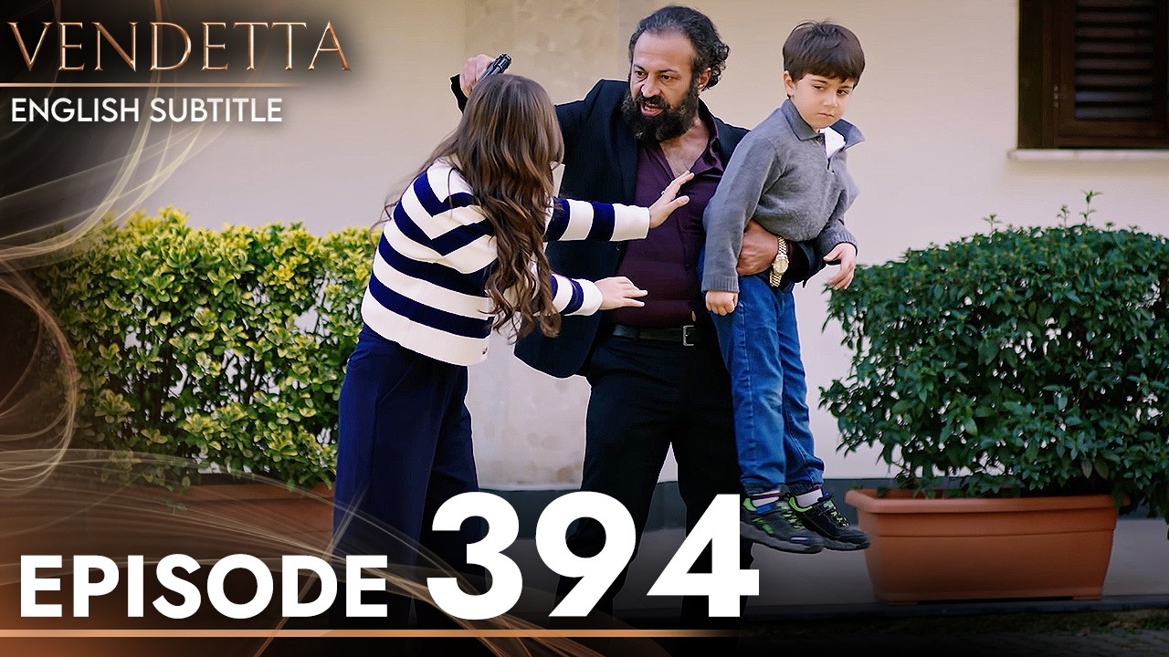 Vendetta Episode 394 English Subtitled | Kan Cicekleri