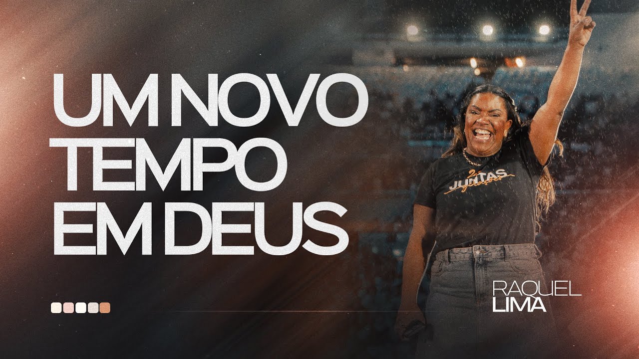 PRA. RAQUEL LIMA I UM NOVO TEMPO EM DEUS