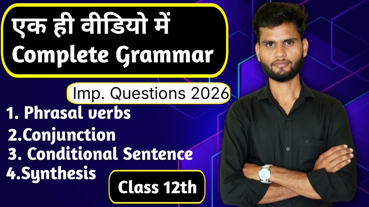 Grammar class 12th one shot important questions for exam 2026