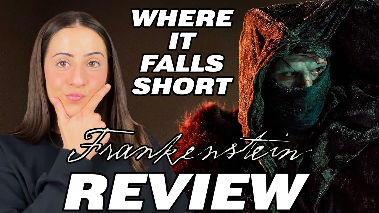 FRANKENSTEIN is a disappointing adaptation | Movie Review/Discussion