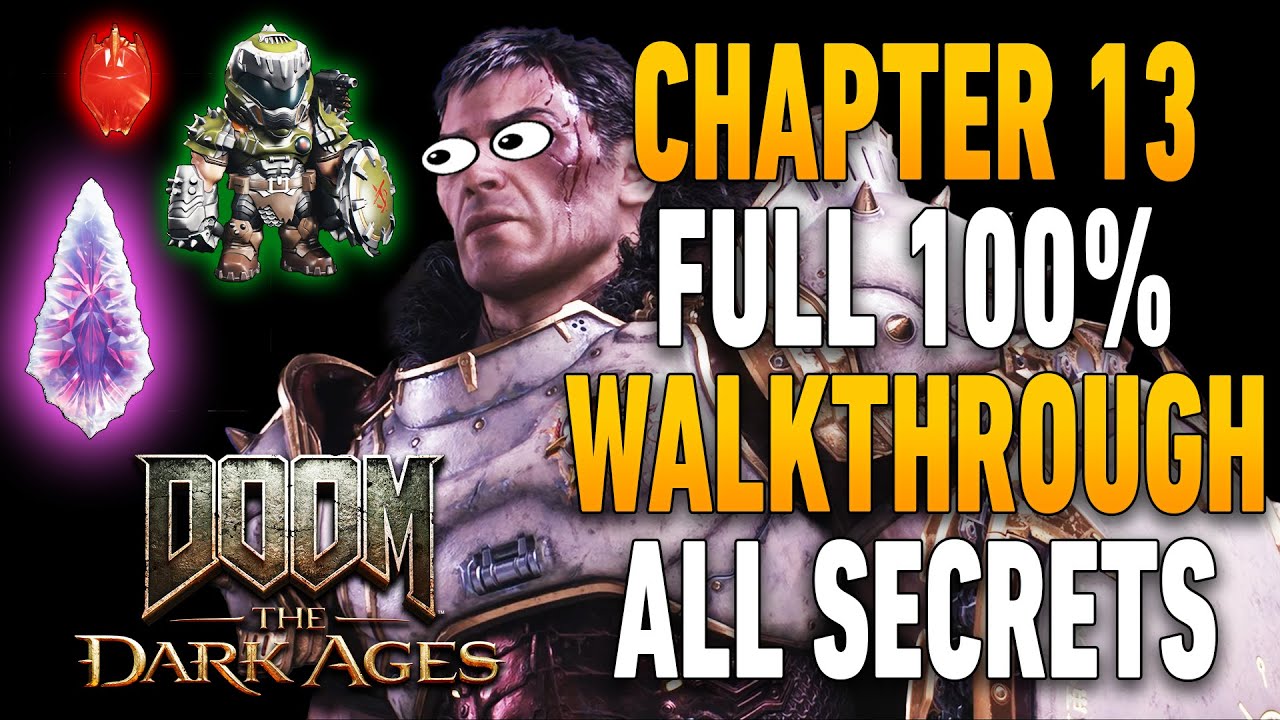 Doom: The Dark Ages Глава 13 100% Прохождение | Все секреты, предметы коллекционирования, улучшен...