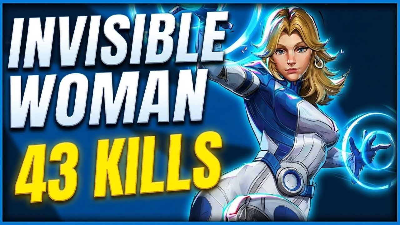 43 Kills Top Global Invisible Woman Marvel Rivals Gameplay Guide Combo Crosshair Abilities Ultimate