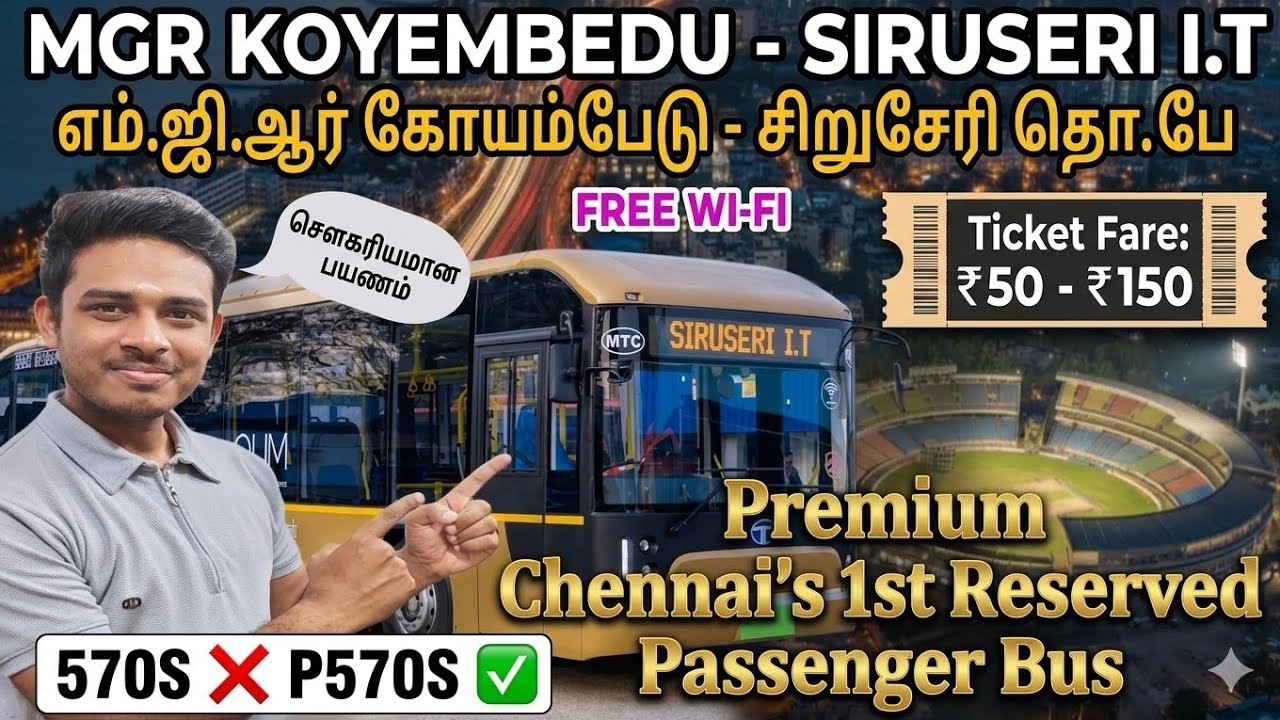 💥 Chennai's 1st Premium Reseved Passenger Bus | KOYEMBEDU - SIRUSERI IT Park / Ekkattuthangal vlog |