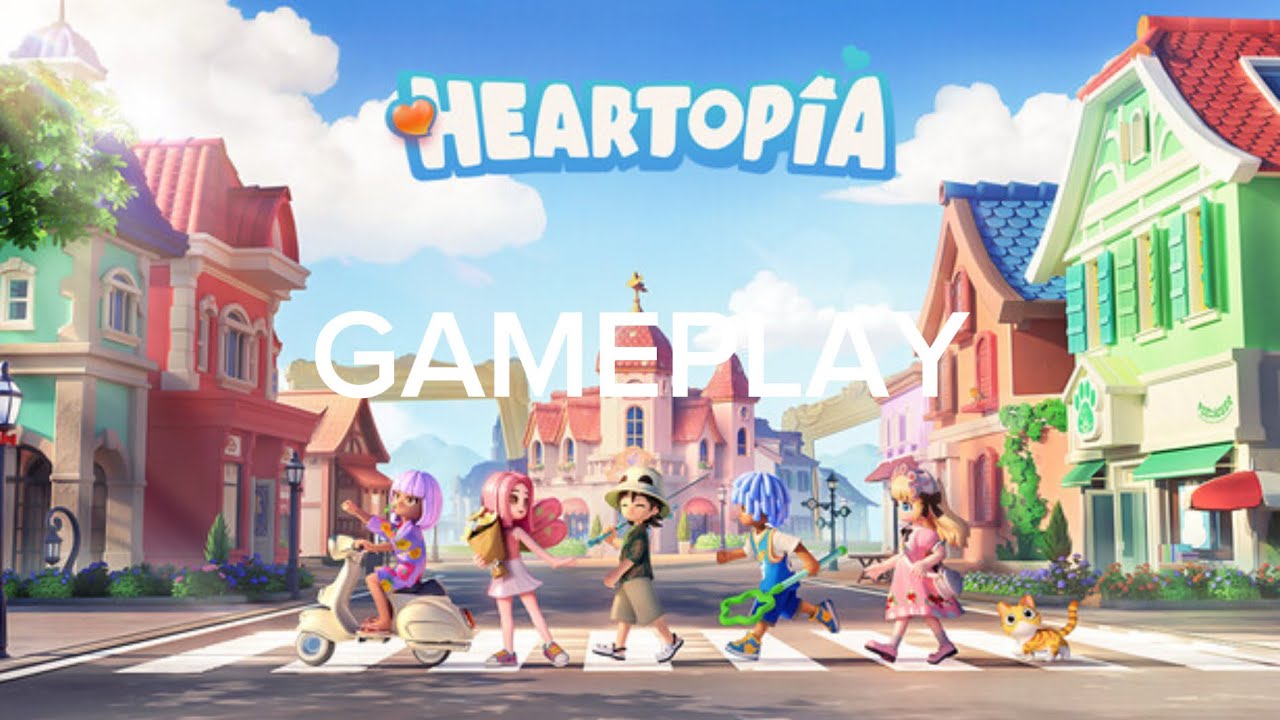 HEARTOPIA - Gameplay