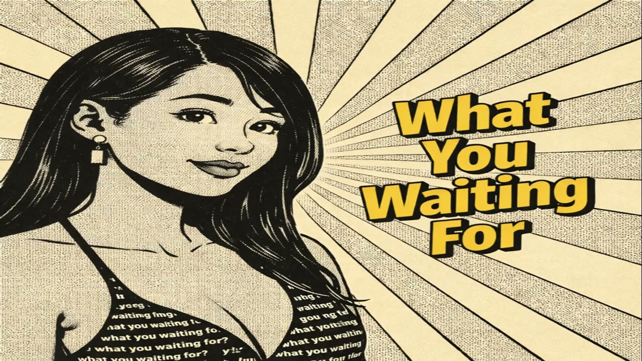 What You Waiting For (Trippy Edit)