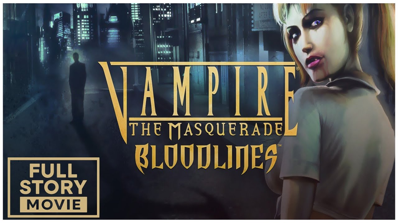 Vampire: The Masquerade – Bloodlines – Full Story Movie (Unofficial Patch, 1440p/60fps)