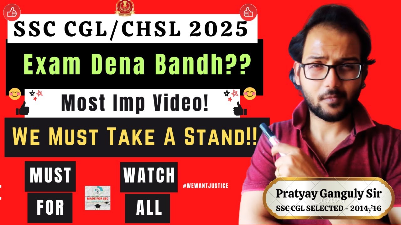 SSC CGL & CHSL - Exam Dena Hi Bandh Kar De Kya? Most Imp Video - Made For SSC