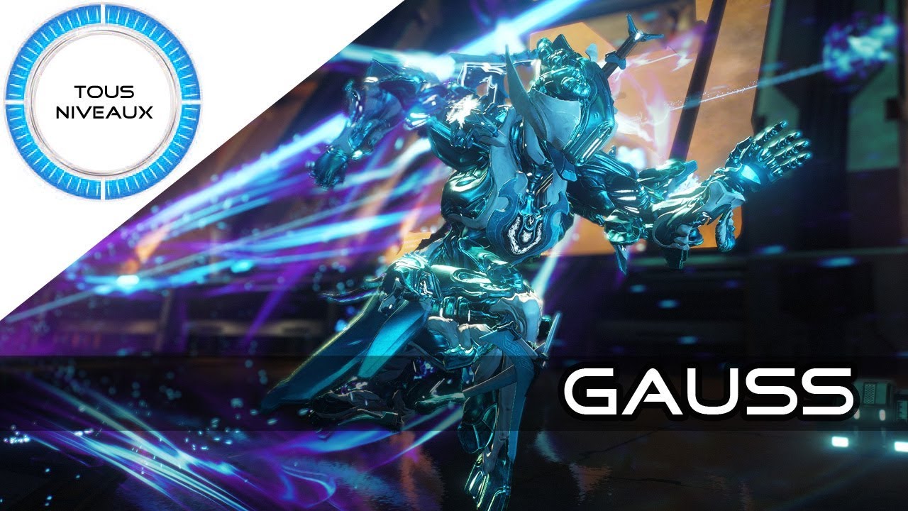 Warframe Review : GAUSS - Warframe [FR]