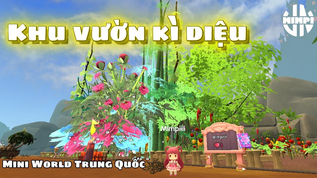 MwTQ: Mimpi trải nghiệm trồng vườn độc lạ trong Mini World bản Trung