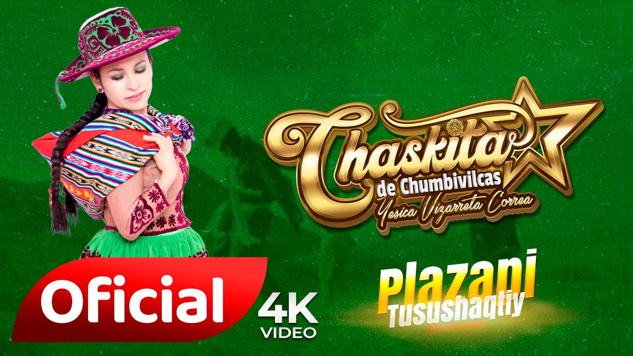 Chaskita de Chumbivilcas / Plazapi Tusushaqtiy / Video Promo 2026