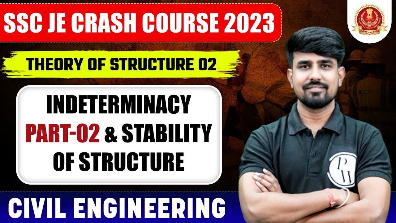 Theory of Structure - 02 |  INDETERMINACY Part - 02 | Civil Engineering | SSC JE 2023