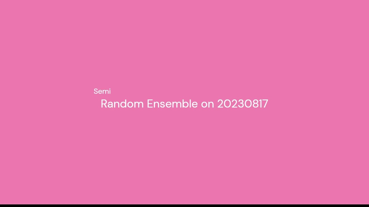 Semi Random Ensemble on 20230817
