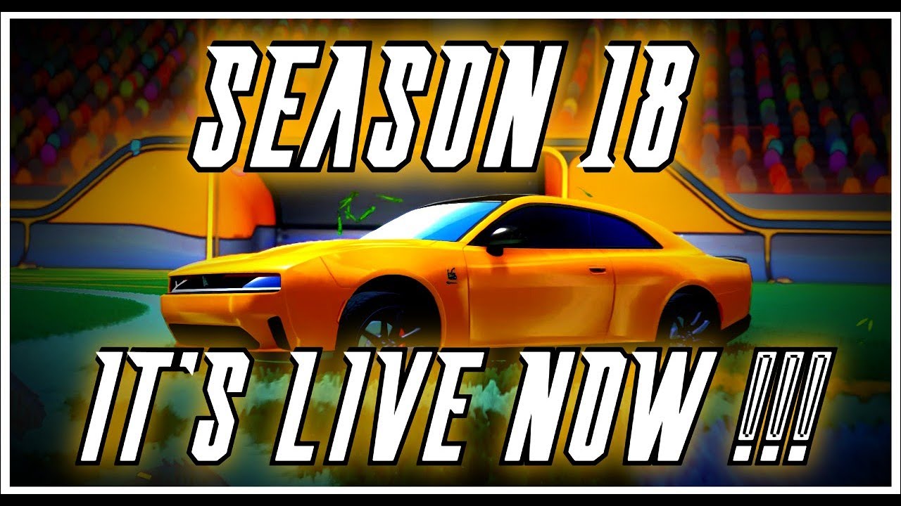 ROCKET LEAGUE SEASON 18 FULL ROCKET PASS  & TOURNAMENT REWARDS  🔝🔝💎💎