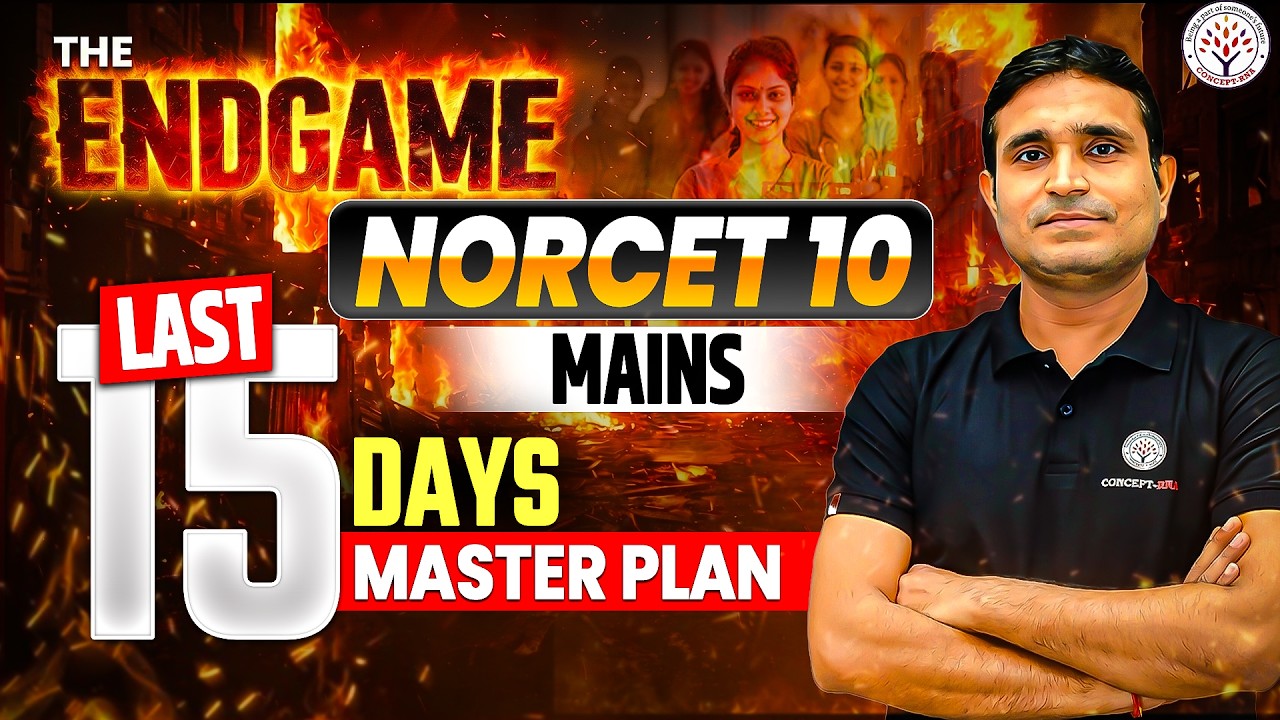 NORCET 10 Mains Preparation Strategy | NORCET 10 Mains Strategy 15 Days Plan |NORCET 10 |Rajesh Sir