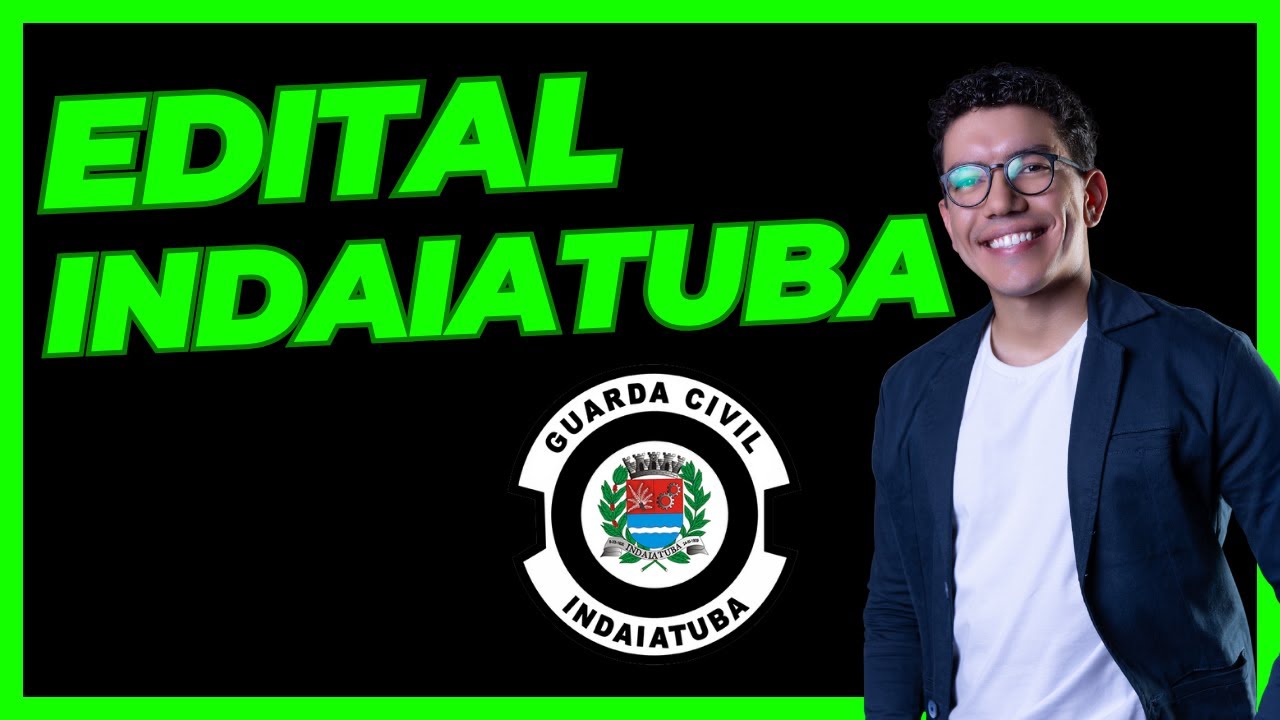 Análise Edital Guarda Civil Indaiatuba - SP