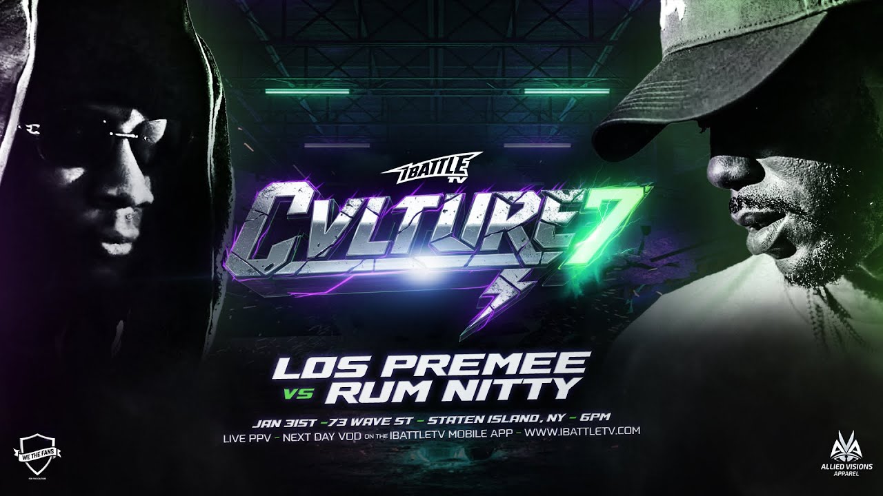 RUM NITTY vs LOS PREMEE / NAKIM vs OPPA - #CVLTURE7 (PPV TRAILER)