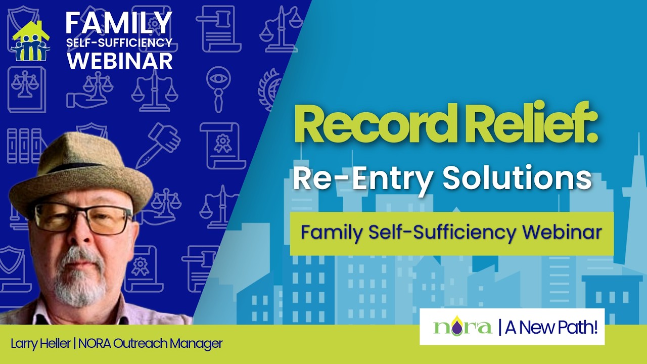 Family Self-Sufficiency Webinar - Re-Entry & Expungement Resources