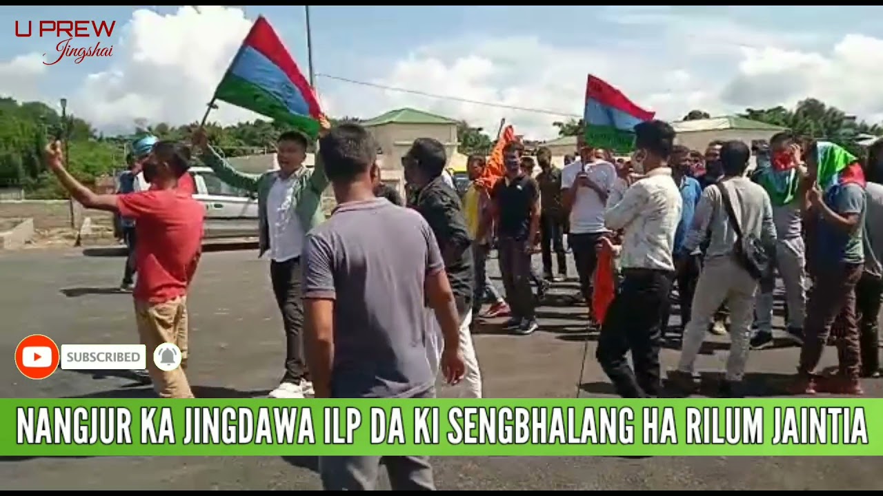 NANGJUR KA JINGDAWA ILP DA KI SENG BHALANG HA RILUM JAINTIA