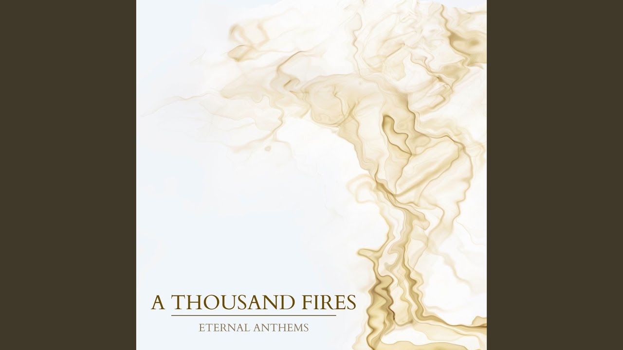 A Thousand Fires