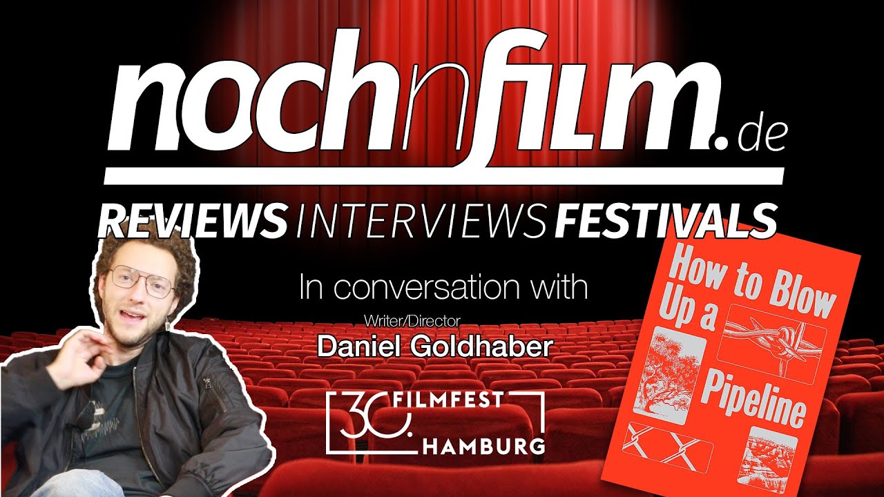 In conversation with Daniel Goldhaber | How to Blow Up a Pipeline | Interview