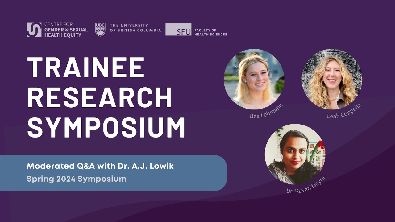 Moderated Q&A with Dr. A.J. Lowik | CGSHE Trainee Research Symposium Spring 2024