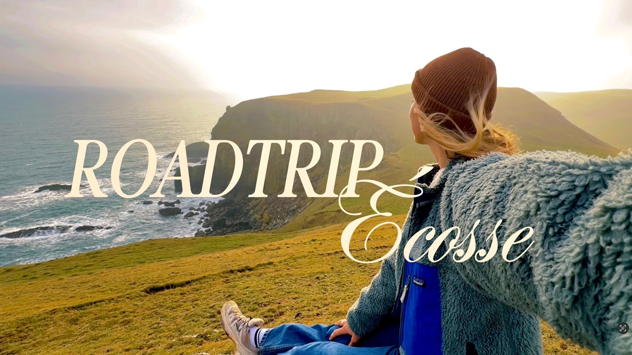 JE SUIS PARTIE SEULE EN ROADTRIP EN ÉCOSSE
