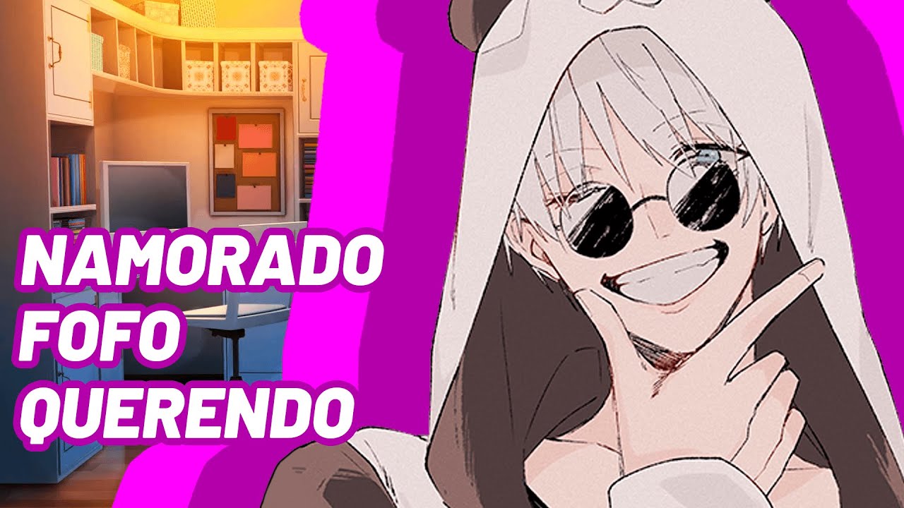 ASMR Namorado Fofo querendo 😏 [Gojo] [Anime] [Roleplay] [PT-BR]