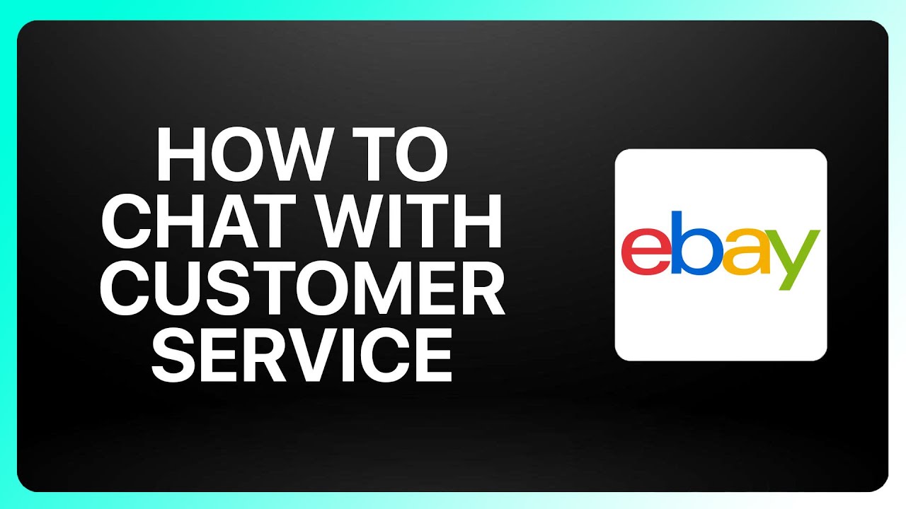 How To Chat With Ebay Customer Service Tutorial
