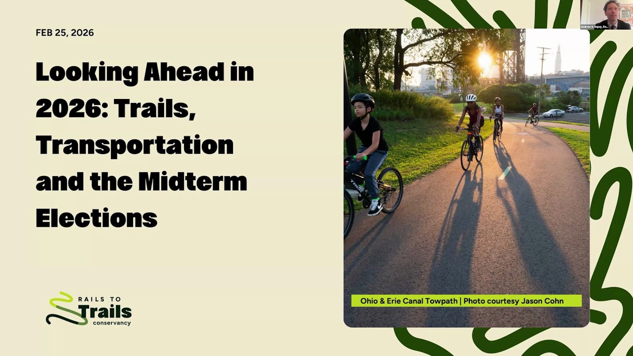 Looking Ahead in 2026: Trails, Transportation, and the Midterm Elections Webinar