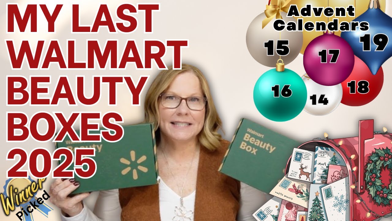 My Last 2 Walmart Beauty Boxes for 2025 + Your Christmas Cards & Advent Calendar Days 15-19. Winner!