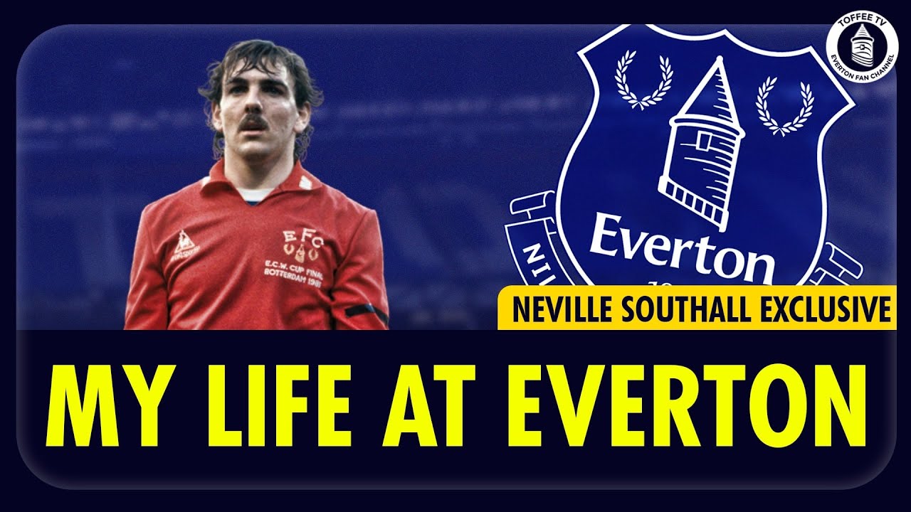 Neville Southall | My Life at Everton | Part 1
