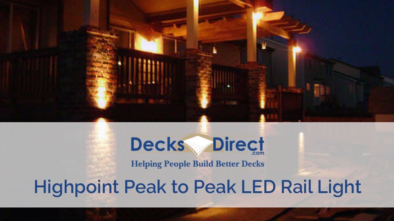 Peak to Peak LED Rail Light by Highpoint Deck Lighting