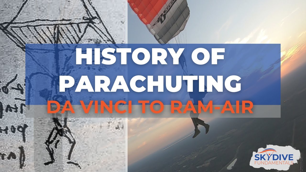The Evolution of Parachutes: History from da Vinci to Modern Ram-Air Canopies
