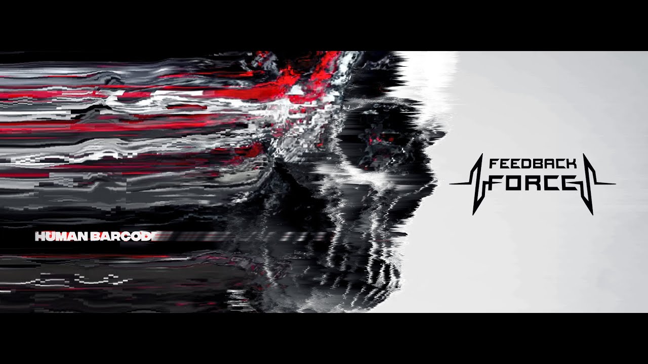 Feedback Force - Human Barcode (Official Video)