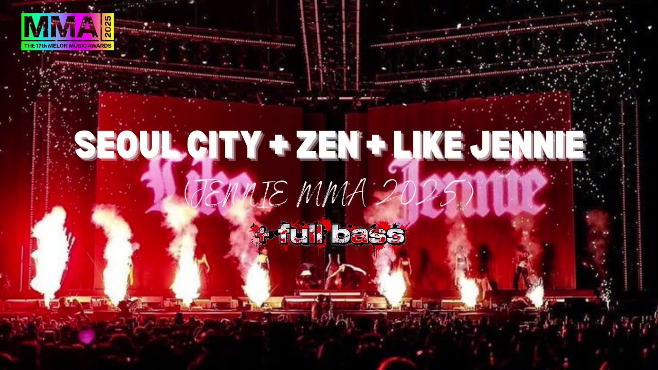 JENNIE MMA 2025(full bass + studio version)