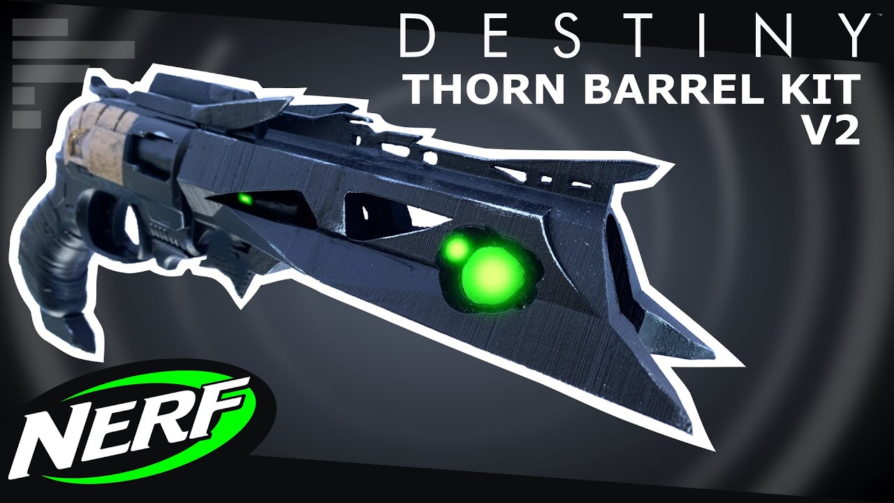Nerf Destiny Thorn Hand Cannon Destiny Cosplay Prop | Nerf Doublestrike Mod Version 2!