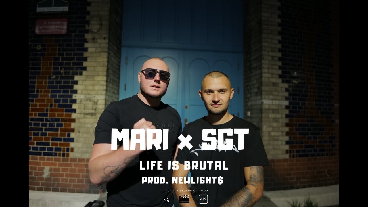 MARI x sgt - LIFE IS BRUTAL prod. Newlight$ (official video)