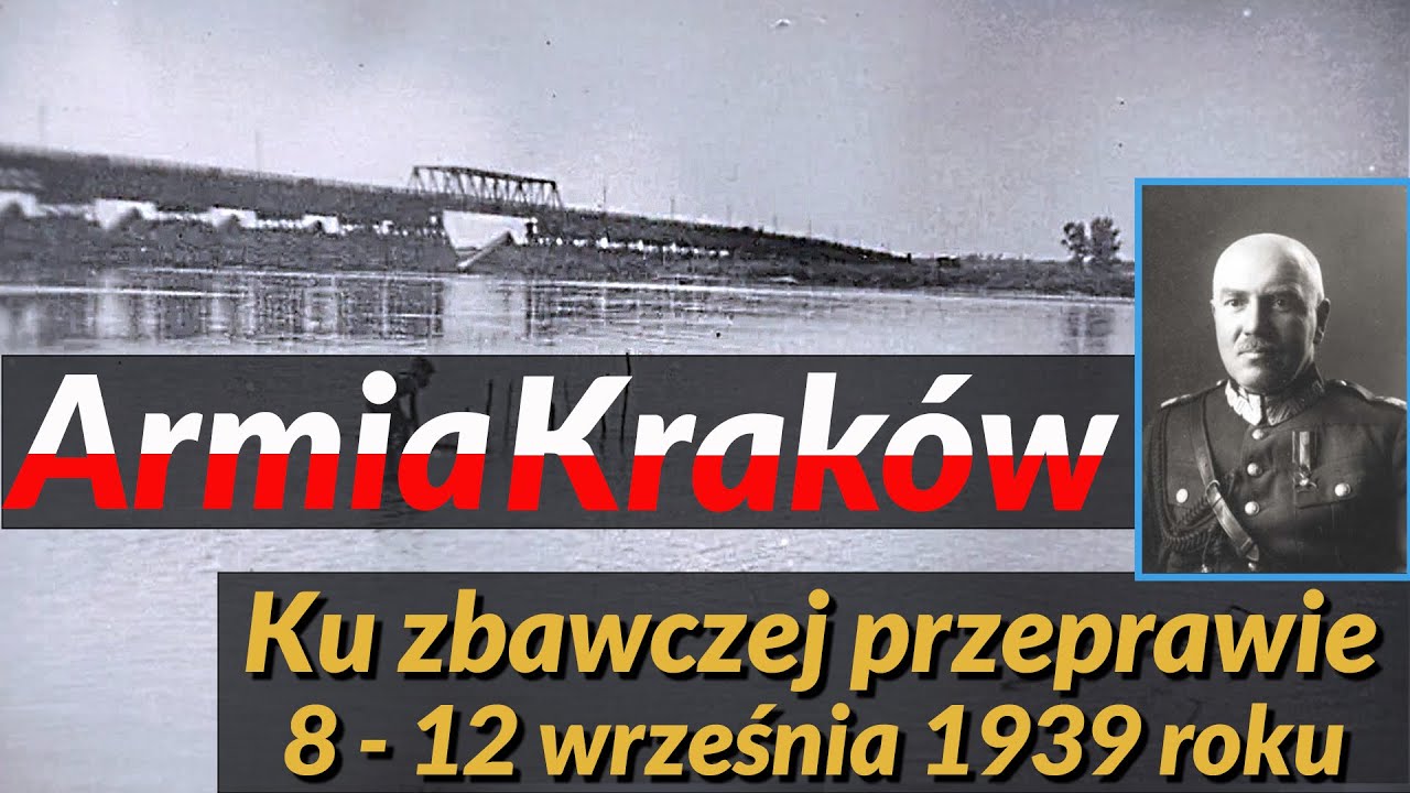 Bitwy Świata.  Armia Kraków - Ku zbawczej Przeprawie  8 - 12 września 1939 roku. Subtitles.