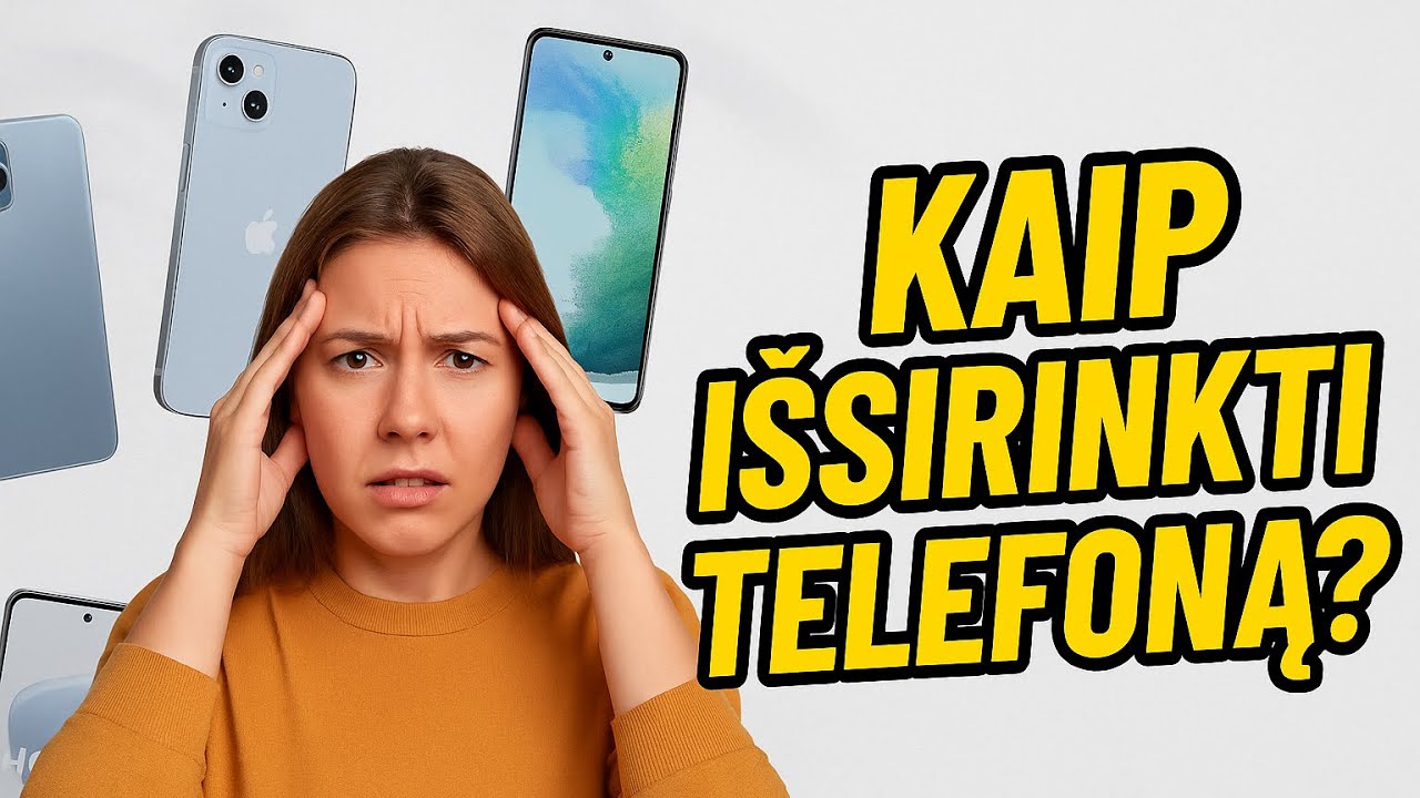 Geriausias telefonas TAU. Kaip i&scaron;sirinkti telefoną?