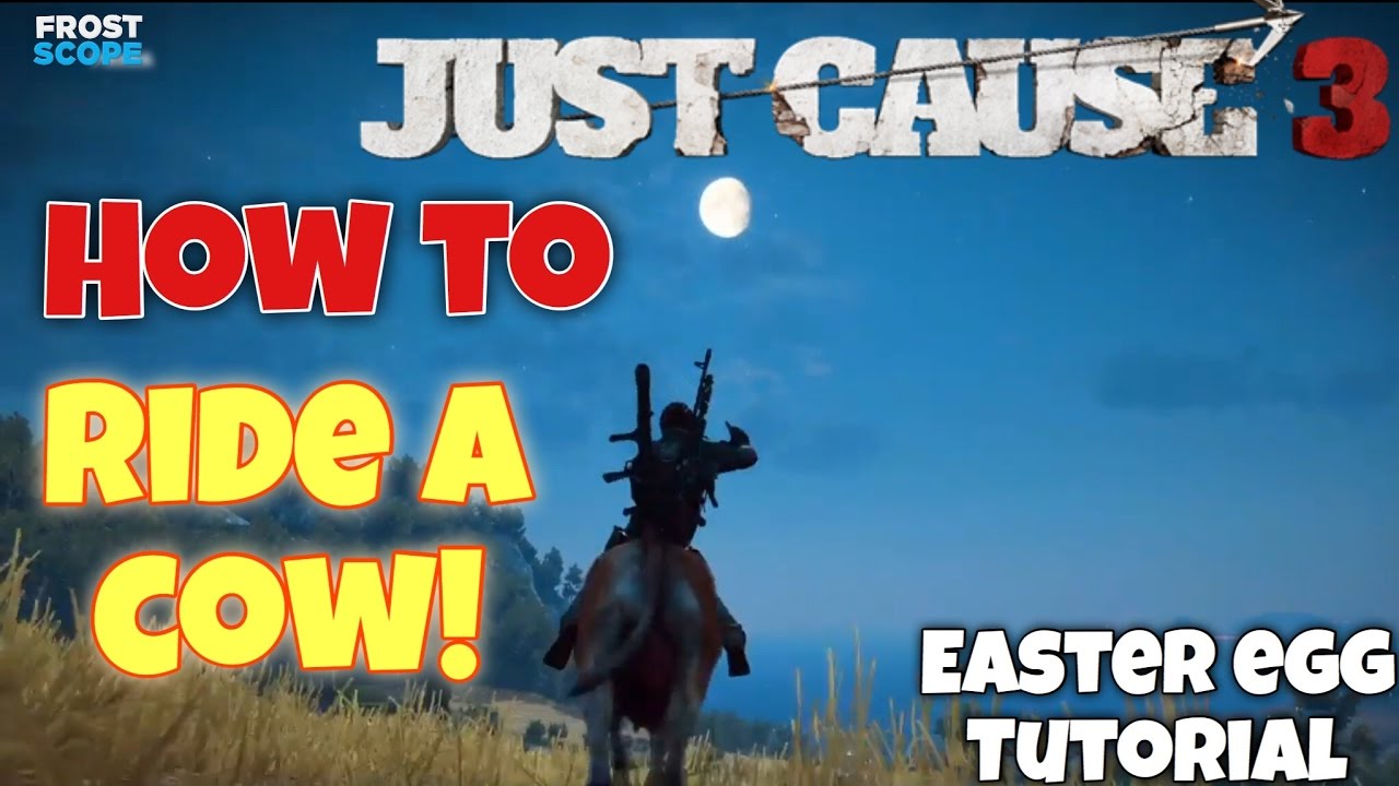 Just Cause 3 How To Ride a Cow! (Easter Egg Location & Tutorial)