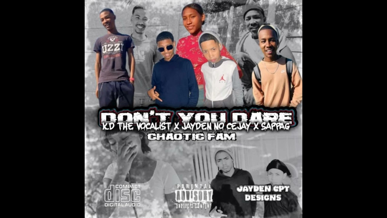 chaoticfam - Don't you Dare
