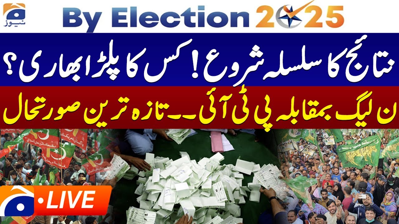 LIVE: By Election in Punjab - PMLN vs PTI - Latest and Final Result Updates - Election Cell Geo News
