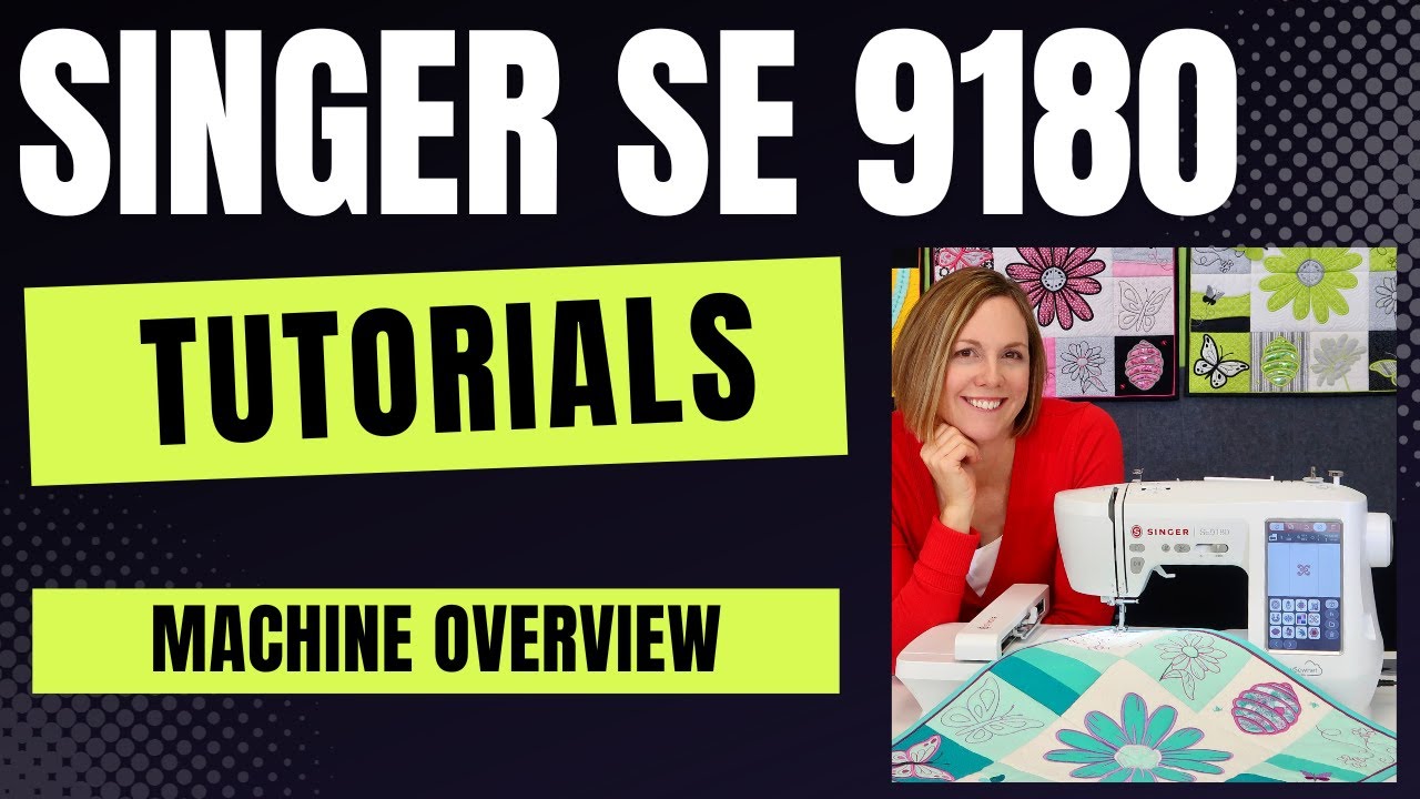 Singer SE9180 Machine Overview