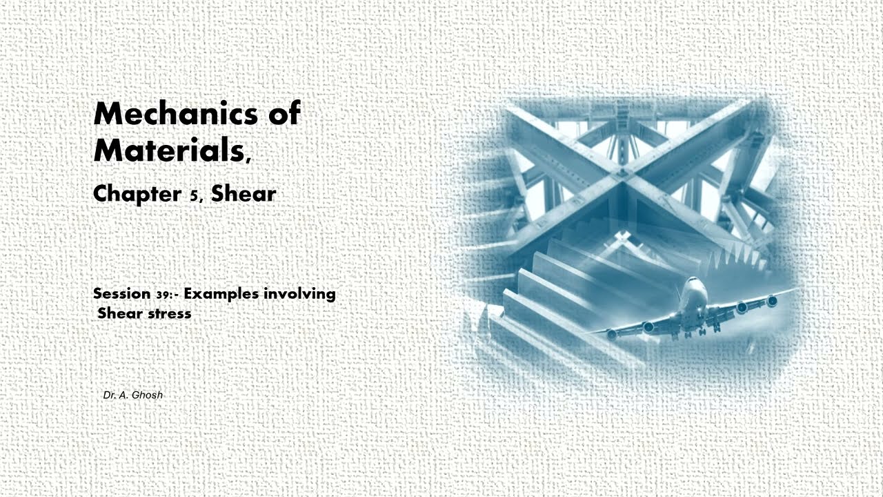 Understanding Mechanics of Materials-Shear-Examples involving Shear Stress